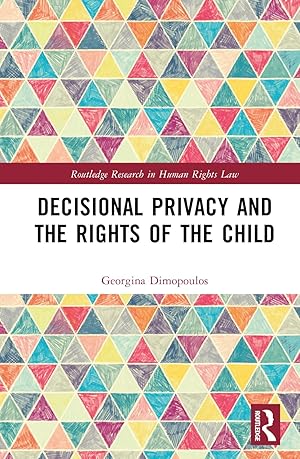 Seller image for Decisional Privacy and the Rights of the Child for sale by moluna