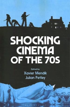 Bild des Verkufers fr Shocking Cinema of the 70s zum Verkauf von GreatBookPrices