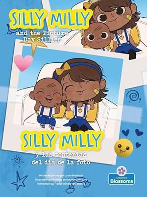 Bild des Verkufers fr Silly Milly Y Las Tonteras del Da de la Foto (Silly Milly and the Picture Day Sillies) Bilingual zum Verkauf von moluna