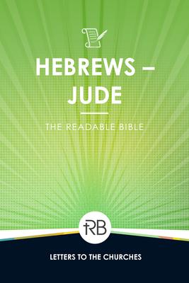 Bild des Verkufers fr The Readable Bible: Hebrews - Jude zum Verkauf von moluna