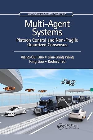 Seller image for Multi-Agent Systems: Platoon Control and Non-Fragile Quantized Consensus for sale by moluna