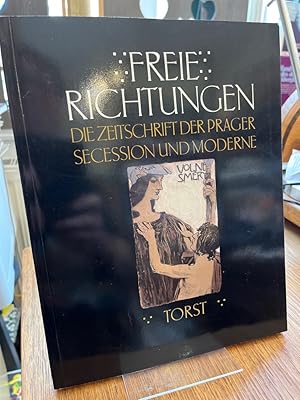 Seller image for Freie Richtungen. Die Zeitschrift der Prager Secession und Moderne. for sale by Altstadt-Antiquariat Nowicki-Hecht UG