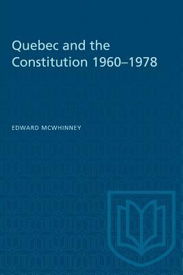 Bild des Verkufers fr QUEBEC AND THE CONSTITUTION 1960-1978 zum Verkauf von moluna