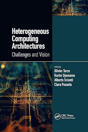 Imagen del vendedor de Heterogeneous Computing Architectures: Challenges and Vision a la venta por moluna