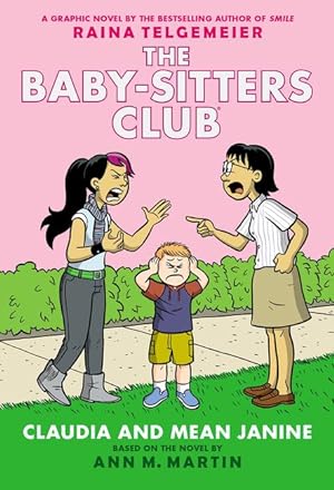 Bild des Verkufers fr Claudia and Mean Janine: A Graphic Novel (the Baby-Sitters Club #4) (Revised Edition): Full-Color Edition zum Verkauf von moluna