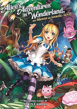 Bild des Verkufers fr Alice\ s Adventures in Wonderland and Through the Looking Glass (Illustrated Nove l) zum Verkauf von moluna