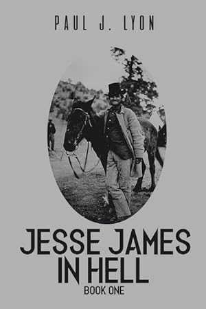 Bild des Verkufers fr Jesse James in Hell - Book One zum Verkauf von moluna