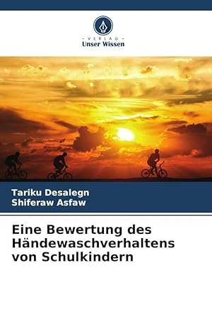Seller image for Eine Bewertung des Haendewaschverhaltens von Schulkindern for sale by moluna