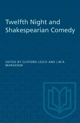 Seller image for TWELFTH NIGHT AND SHAKESPEARIAN COMEDYP for sale by moluna