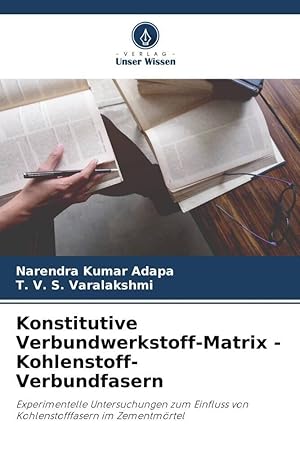 Seller image for Konstitutive Verbundwerkstoff-Matrix -Kohlenstoff-Verbundfasern for sale by moluna