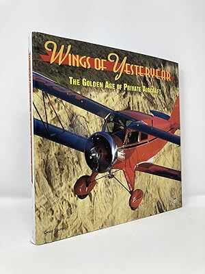 Imagen del vendedor de Wings of Yesteryear: The Golden Age of Private Aircraft a la venta por Southampton Books