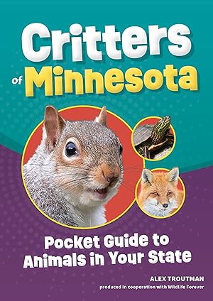 Bild des Verkufers fr Critters of Minnesota: Pocket Guide to Animals in Your State zum Verkauf von moluna