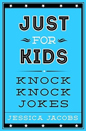 Immagine del venditore per Just for Kids Knock Knock Jokes venduto da Reliant Bookstore