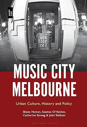 Seller image for Music City Melbourne: Urban Culture, History and Policy for sale by moluna