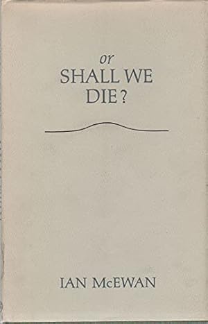 Imagen del vendedor de Or Shall We Die?: An Oratorio a la venta por WeBuyBooks