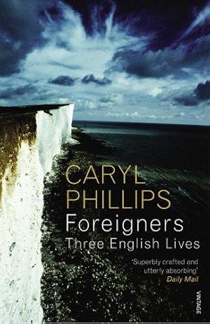 Seller image for Foreigners: Three English Lives for sale by WeBuyBooks