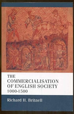 Bild des Verkufers fr The Commercialisation of English Society 1000-1500 zum Verkauf von Dearly Departed Books