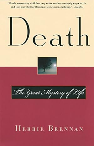 Bild des Verkufers fr Death: The Great Mystery of Life zum Verkauf von WeBuyBooks