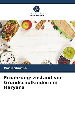 Bild des Verkufers fr Estado nutricional de los nios de primaria en Haryana zum Verkauf von moluna