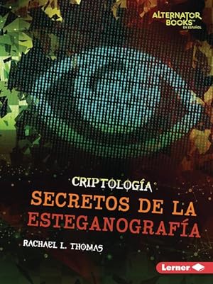 Bild des Verkufers fr Secretos de la Esteganografa (Secrets of Steganography) zum Verkauf von moluna