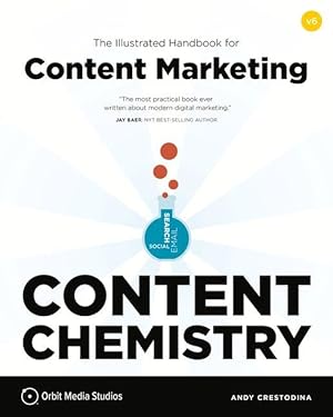 Bild des Verkufers fr Content Chemistry: The Illustrated Handbook for Content Marketing zum Verkauf von moluna