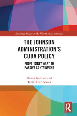 Bild des Verkufers fr Johnson Administration s Cuba Policy zum Verkauf von moluna