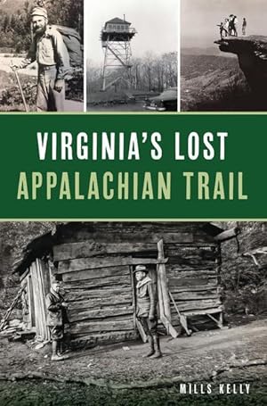 Bild des Verkufers fr Virginia\ s Lost Appalachian Trail zum Verkauf von moluna