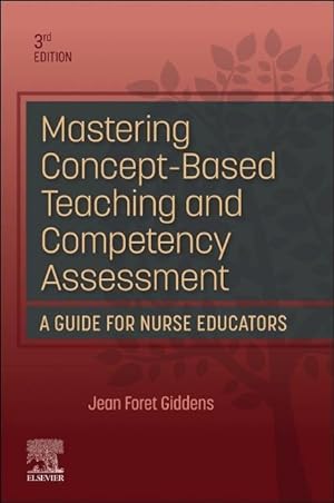 Imagen del vendedor de Mastering Concept-Based Teaching and Competency Assessment a la venta por moluna