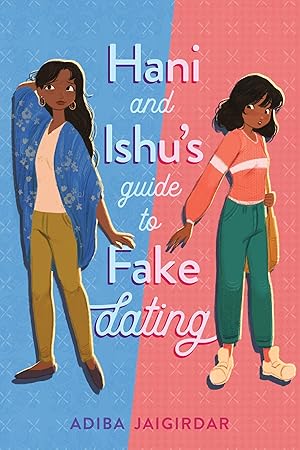 Bild des Verkufers fr Hani and Ishu\ s Guide to Fake Dating zum Verkauf von moluna