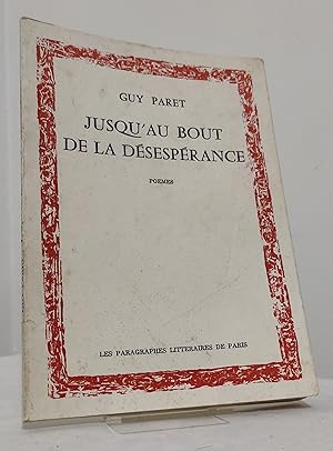 Jusqu'au bout de la désespérance