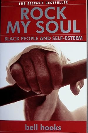 Rock My Soul; Black People and Self-Esteem