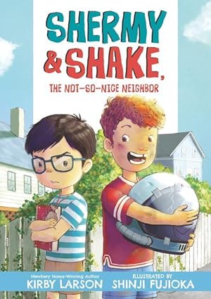 Seller image for Shermy and Shake, the Not So Nice Neighbor for sale by moluna