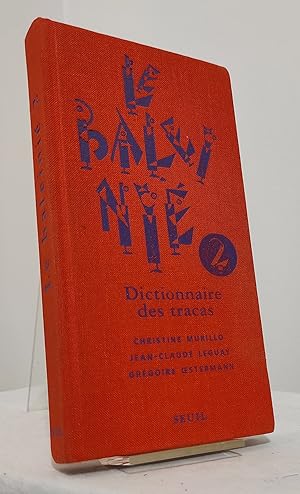 Le Baleinié. Tome 2. Dictionnaire des tracas