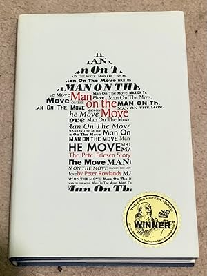 Man on the Move: The Pete Friesen Story (Inscribed to a family member)