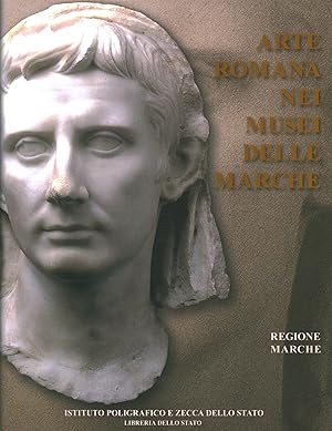 Immagine del venditore per Arte romana nei musei delle Marche venduto da Di Mano in Mano Soc. Coop