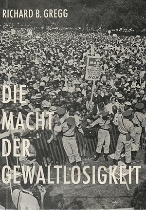 Seller image for Die Macht der Gewaltlosigkeit. for sale by Brbel Hoffmann