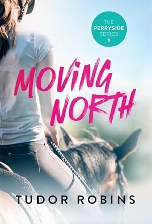 Bild des Verkufers fr Moving North: A heartwarming novel celebrating family love and finding joy after loss zum Verkauf von moluna