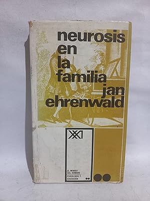 Neurosis en la Familia