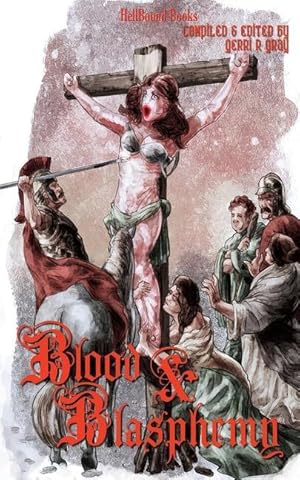 Bild des Verkufers fr Blood and Blasphemy zum Verkauf von moluna