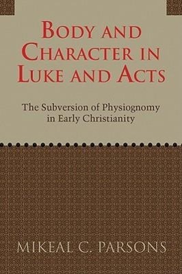 Bild des Verkufers fr Body and Character in Luke and Acts zum Verkauf von moluna