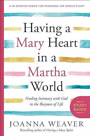 Bild des Verkufers fr Having a Mary Heart in a Martha World (Study Guide) zum Verkauf von moluna