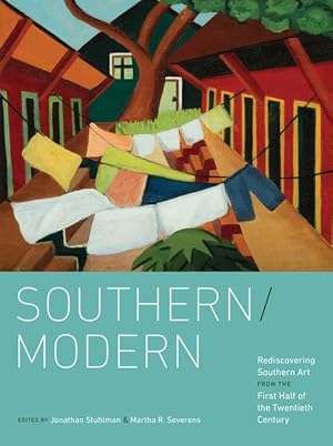 Immagine del venditore per Southern/Modern: Rediscovering Southern Art from the First Half of the Twentieth Century venduto da moluna