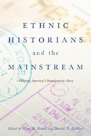 Seller image for Ethnic Historians and the Mainstream for sale by moluna
