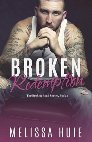 Imagen del vendedor de Broken Redemption: Book 4 in The Broken Road Series a la venta por moluna