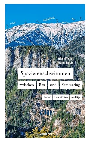 Immagine del venditore per Spazierenschwimmen zwischen Rax und Semmering venduto da moluna