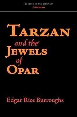 Bild des Verkufers fr TARZAN & THE JEWELS OF OPAR zum Verkauf von moluna