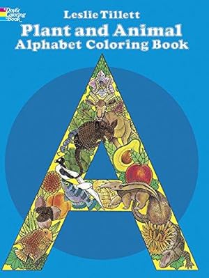 Image du vendeur pour Plant and Animal Alphabet Coloring Book (Dover Coloring Books) mis en vente par WeBuyBooks