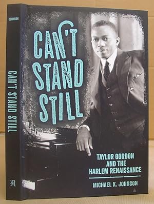 Can't Stand Still - Taylor Gordon And The Harlem Renaissance