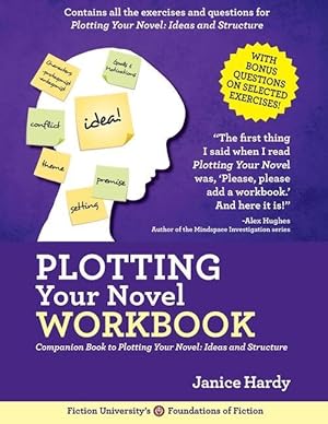 Bild des Verkufers fr Plotting Your Novel Workbook: A Companion Book to Planning Your Novel: Ideas and Structure zum Verkauf von moluna