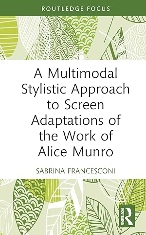 Bild des Verkufers fr Multimodal Stylistic Approach to Screen Adaptations of the Work of Alice Munro zum Verkauf von moluna